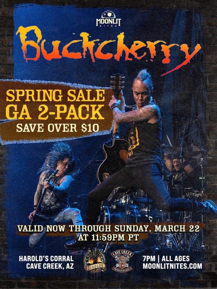 This Weekend Only! Spring Sale Ticket 2-Packs to See Buckcherry