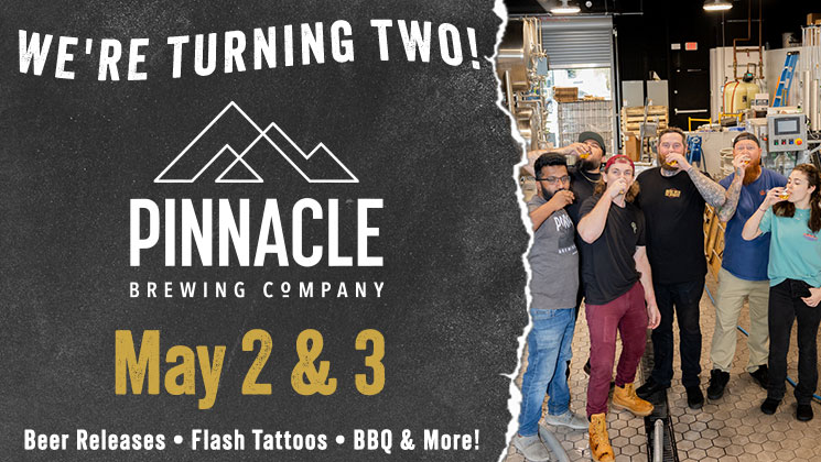 Pinnacle Brewing Company’s 2-Year Anniversary Party! 