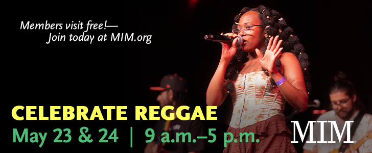 🎵 THIS WEEKEND: Celebrate Reggae at MIM!