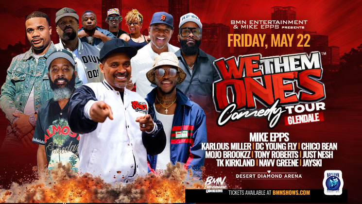 WIN TICKETS TO THE “WE THEM ONE’S” COMEDY TOUR!