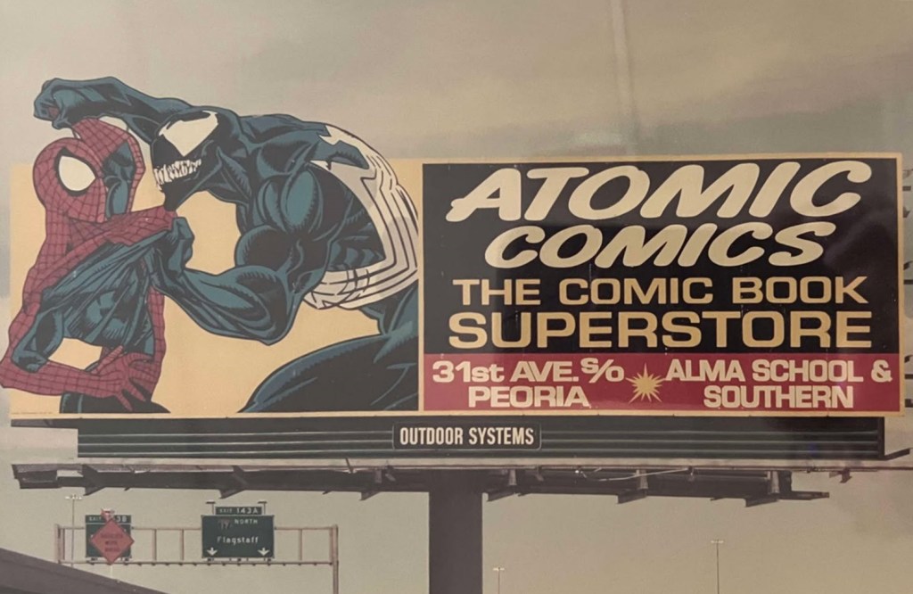 A 1990s billboard along Interstate 17 in Phoenix promoted Atomic Comics and its Valley locations during the retailer's peak years.