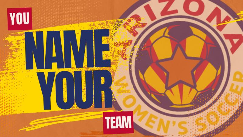 A graphic with a logo for the Arizona Women's Soccer Club and the slogan "You name your team"